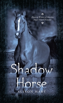 Shadow Horse - Book #1 of the Shadow Horse