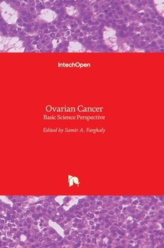 Hardcover Ovarian Cancer: Basic Science Perspective Book