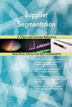 Paperback Supplier Segmentation A Clear and Concise Reference Book