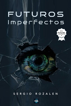Paperback Futuros Imperfectos [Spanish] Book