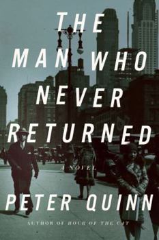 The Man Who Never Returned (Fintan Dunne, #2) - Book #2 of the Fintan Dunne