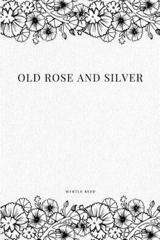 Paperback Old Rose and Silver Book