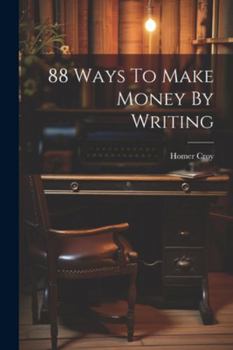 Paperback 88 Ways To Make Money By Writing Book