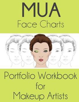 MUA Face Charts Portfolio Workbook for Makeup Artists: Athena Version
