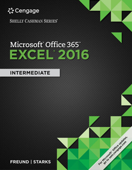 Paperback Shelly Cashman Series Microsoft Office 365 & Excel 2016: Intermediate Book
