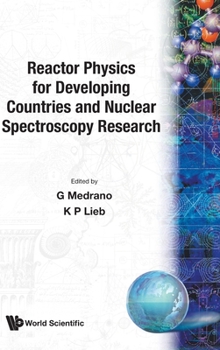 Hardcover Reactor Phy for Develop Countr & Nuclear Spectroscopy Res Book