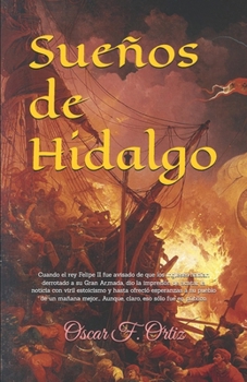 Paperback Sueños de Hidalgo [Spanish] Book