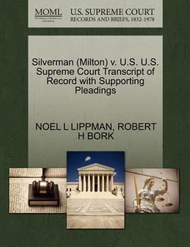 Paperback Silverman (Milton) V. U.S. U.S. Supreme Court Transcript of Record with Supporting Pleadings Book