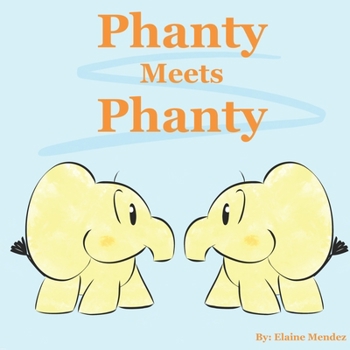 Paperback Phanty Meets Phanty Book