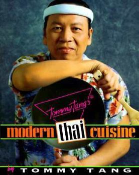 Hardcover Tommy Tang's Modern Thai Cuisine Book