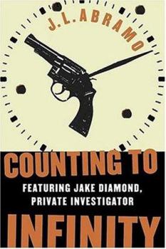 Counting to Infinity (Jake Diamond, Private Investigator) - Book #3 of the Jake Diamond
