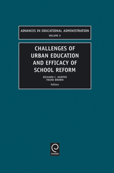 Hardcover Challenges of Urban Education and Efficacy of School Reform Book