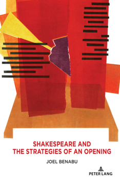 Hardcover Shakespeare and the Strategies of an Opening Book