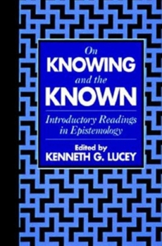 Paperback On Knowing and the Known Book