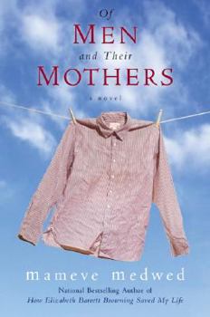 Hardcover Of Men and Their Mothers Book