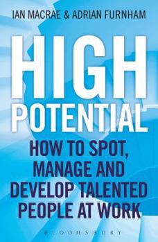 Hardcover High Potential: How to Spot, Manage and Develop Talented People at Work Book