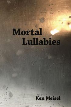Paperback Mortal Lullabies Book