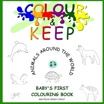 Paperback Colour & Keep: Animals Around the World Book
