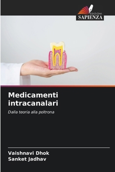 Medicamenti intracanalari (Italian Edition)