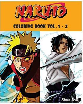 Paperback Naruto: Coloring Book: Series (Vol.1 - 2): adult coloring book