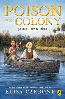 Paperback Poison in the Colony: James Town 1622 Book