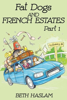Paperback Fat Dogs and French Estates, Part 1 Book