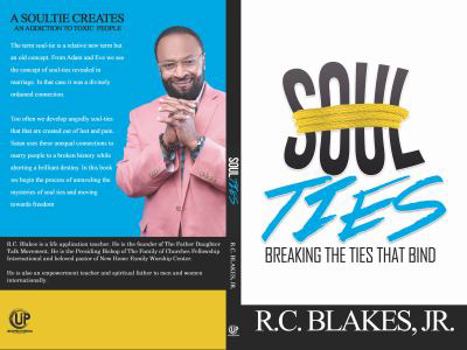 Paperback Soul-Ties: Breaking The Ties That Bind Book