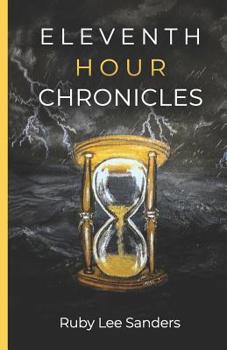 Paperback Eleventh Hour Chronicles Book