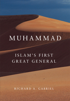 Paperback Muhammad: Islam's First Great General Book