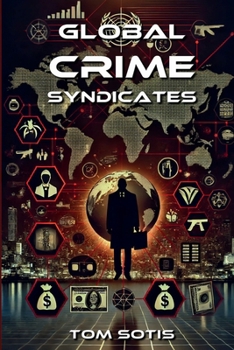 Paperback Global Crime Syndicates Book