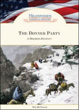 Hardcover The Donner Party: A Doomed Journey Book