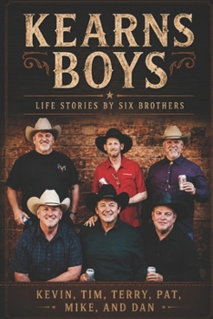 Paperback Kearns Boys: Life Stories by Six Brothers Book