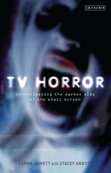 Paperback TV Horror: Investigating the Darker Side of the Small Screen Book