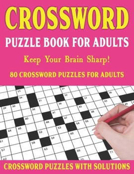 Paperback Crossword Puzzle Book For Adults: Crossword Puzzles For Adults With Solutions [Large Print] Book