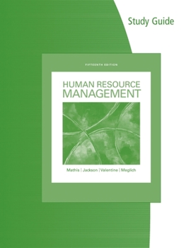 Paperback Study Guide for Mathis/Jackson/Valentine/Meglich's Human Resource Management, 15th Book