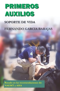 Paperback Primeros Auxilios: Soporte de vida [Spanish] Book