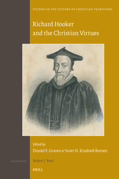 Hardcover Richard Hooker and the Christian Virtues Book