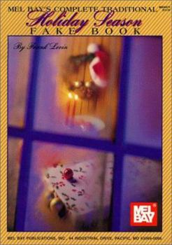 Hardcover Mel Bay's Complete Traditional Holiday Season Fake Book