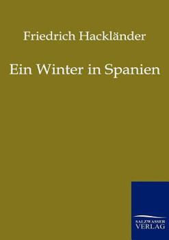 Paperback Ein Winter in Spanien [German] Book