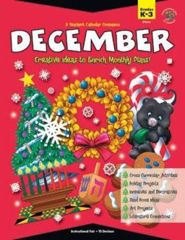 Mass Market Paperback A Teachers Calendar Companion, December: Creative Ideas to Enrich Monthly Plans Book