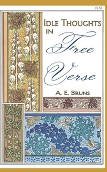 Paperback Idle Thoughts In Free Verse Book