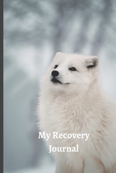 My Recovery Journal: Daily Personal Inventory | Self Care | Blank Journal | Guided lined notebook | Gratitude Journal | Recovery Diary | Dog Picture Cover
