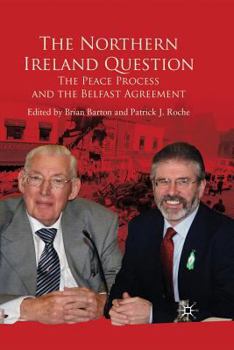 Paperback The Northern Ireland Question: The Peace Process and the Belfast Agreement Book