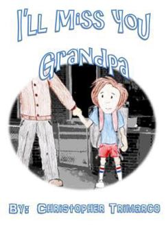 Paperback I'll Miss you Grandpa Book