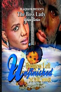 Paperback Business Left Unfinished: The Final Winner Book