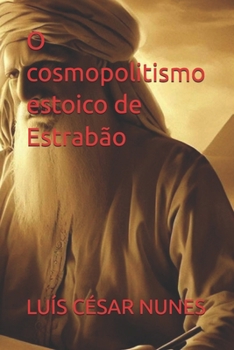 O cosmopolitismo estóico de Estrabão: O imperialismo romano e os fundamentos ideológicos da União Europeia: uma análise das continuidades e rupturas históricas
