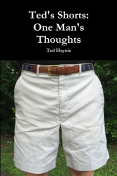 Paperback Ted's Shorts: One Man's Thoughts Book