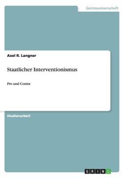 Paperback Staatlicher Interventionismus: Pro und Contra [German] Book