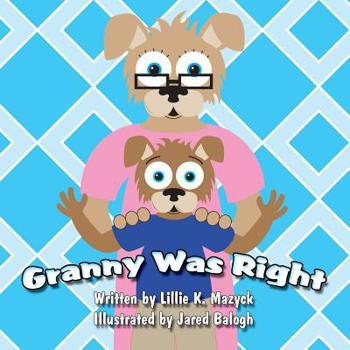 Paperback Granny Was Right Book