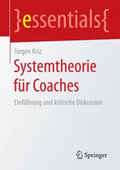 Paperback Systemtheorie Für Coaches: Einführung Und Kritische Diskussion [German] Book